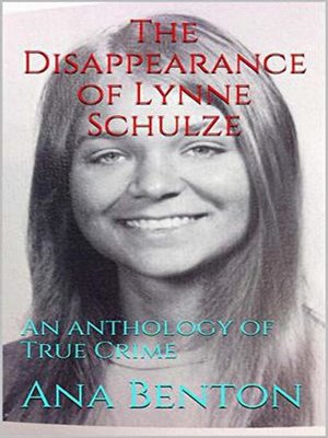 cover image of The Disappearance of Lynne Schulze